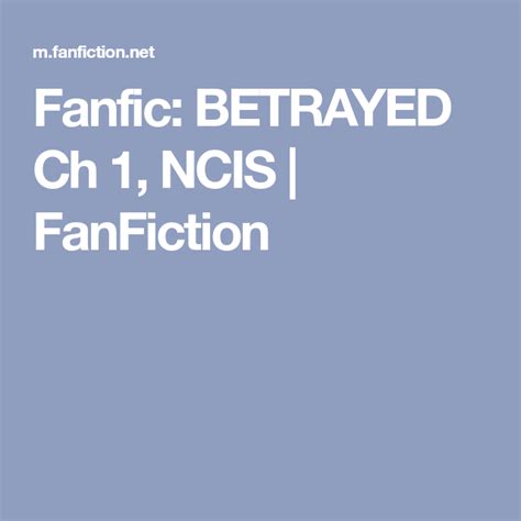 ncis fan fiction|ncis fan fiction tony betrayed.